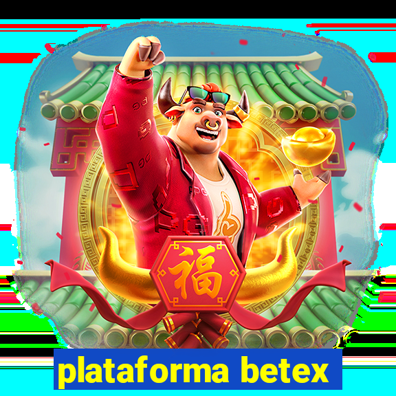 plataforma betex